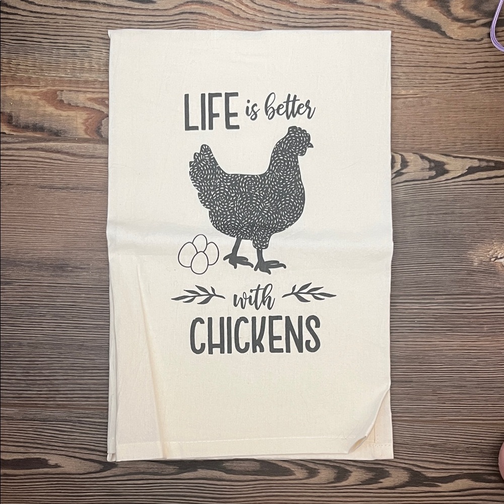 Life is Better with Chickens Kitchen Towel